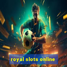 royal slots online